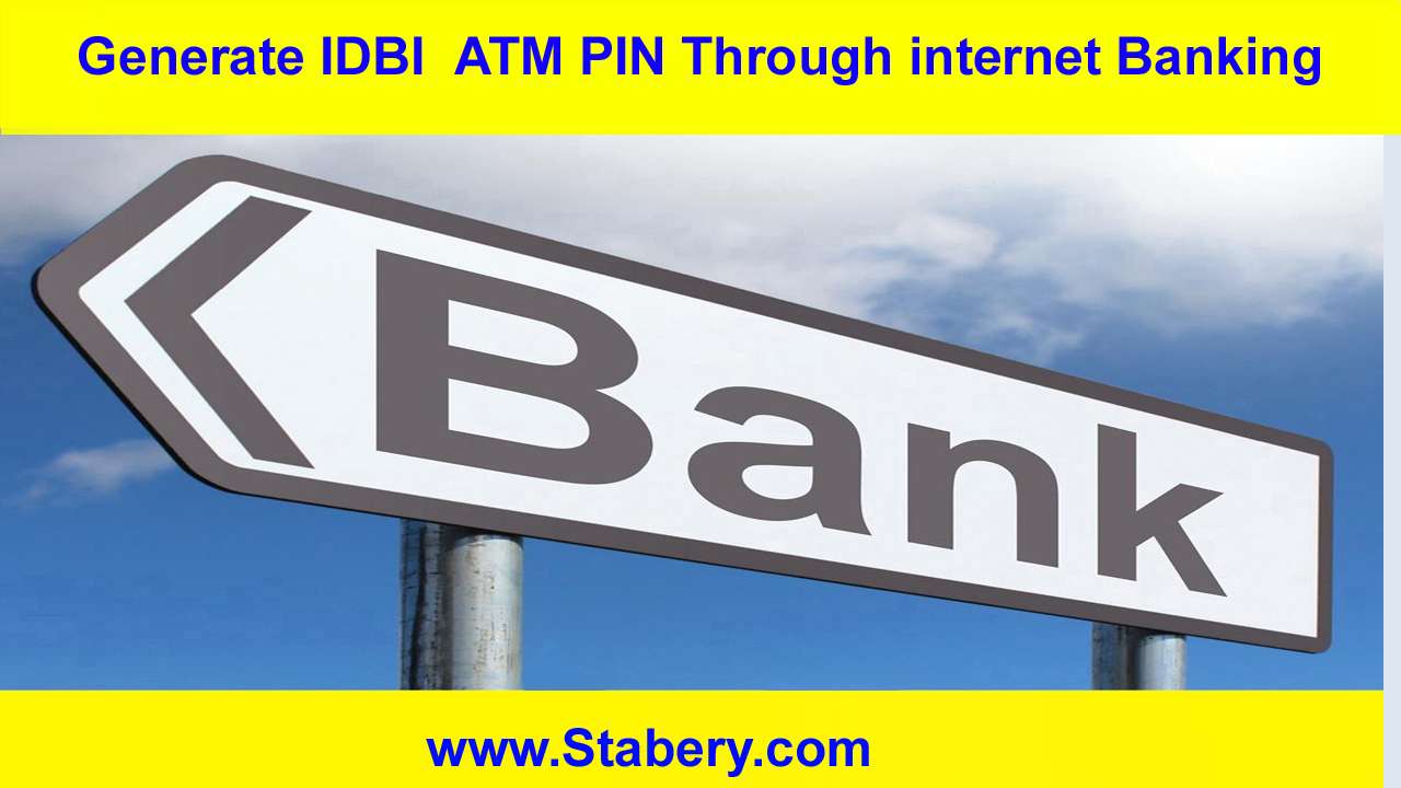 How to Generate IDBI ATM PIN Through internet Banking
