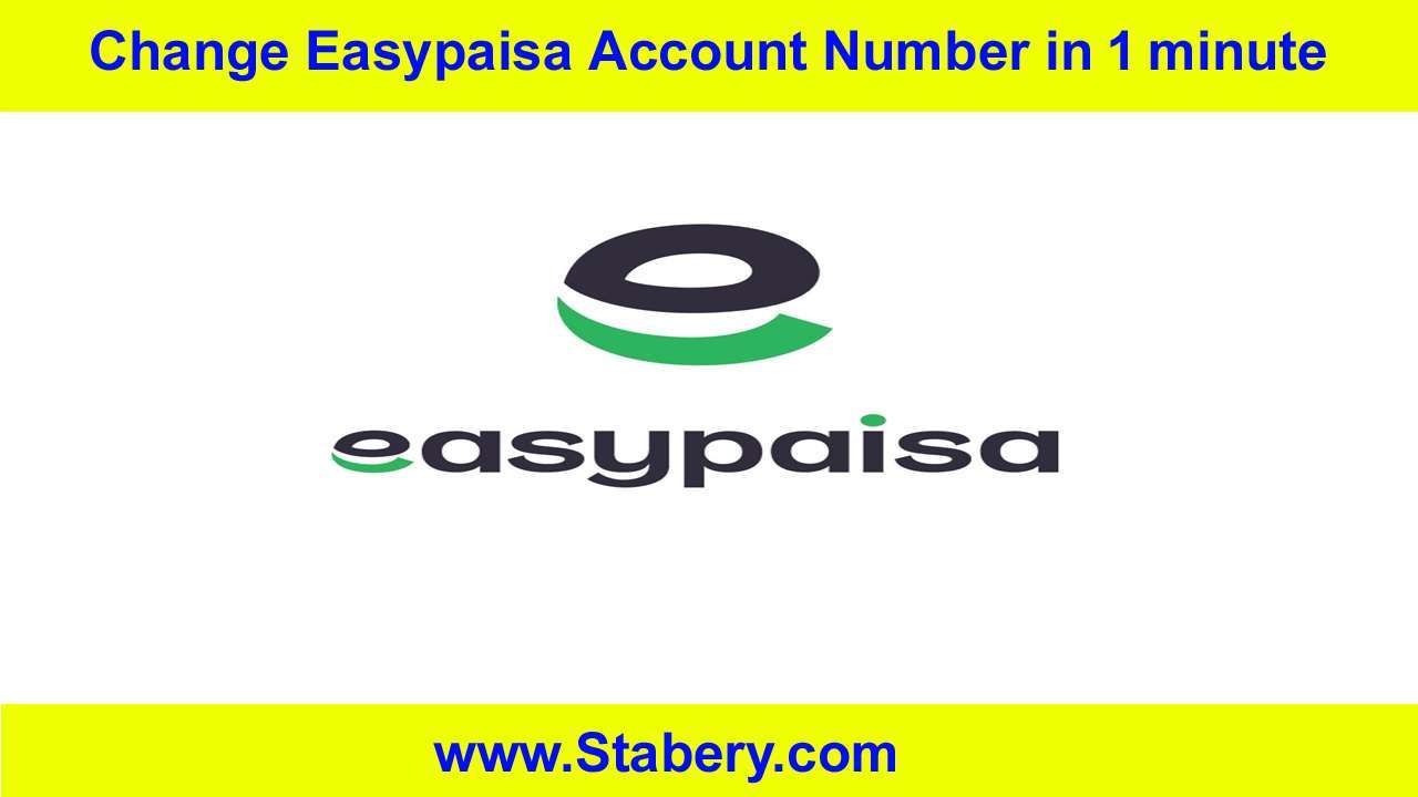How to Change Easypaisa Account Number